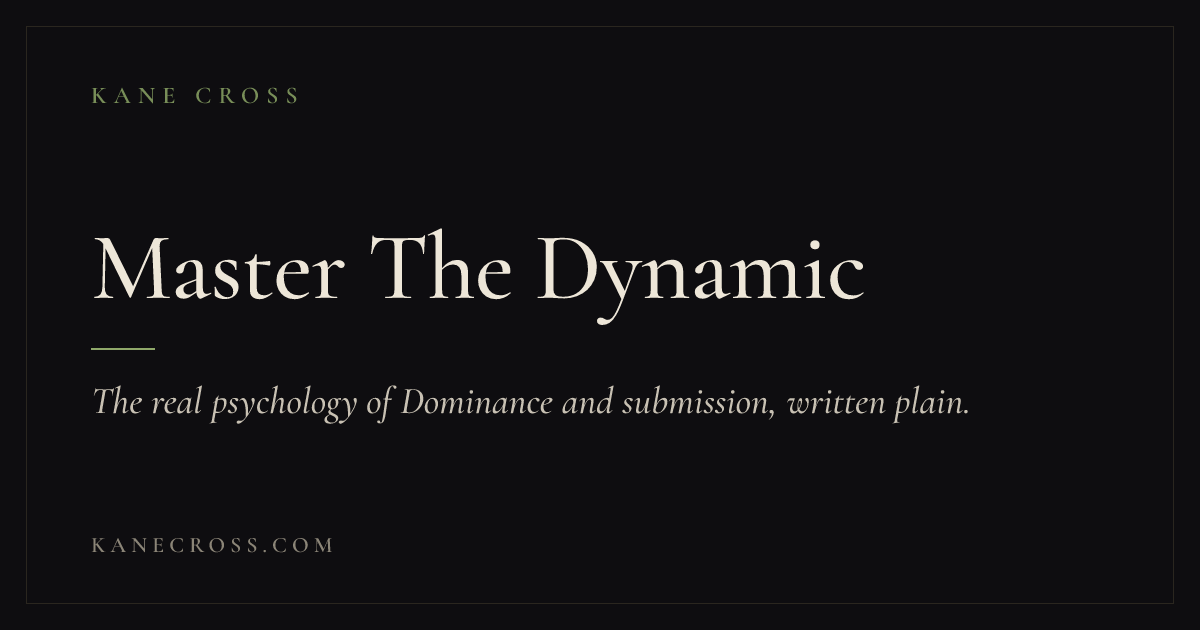 Kane Cross — Master The Dynamic